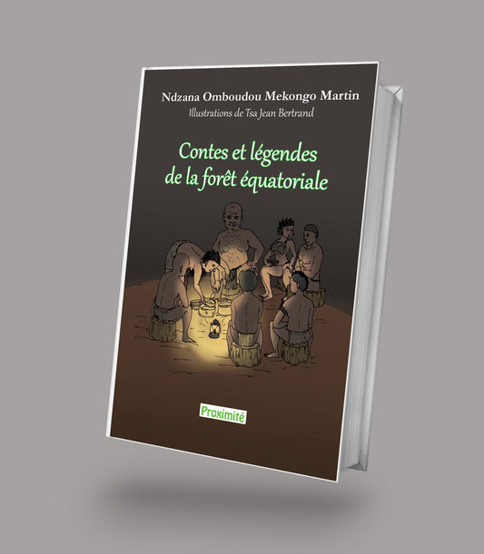 Couverture du livre "Contes et légendes de la forêt équatoriale" Des contes africains intemporels porteurs de sagesse. Une immersion dans la forêt équatoriale, ses animaux parlants et ses précieuses leçons de vie.