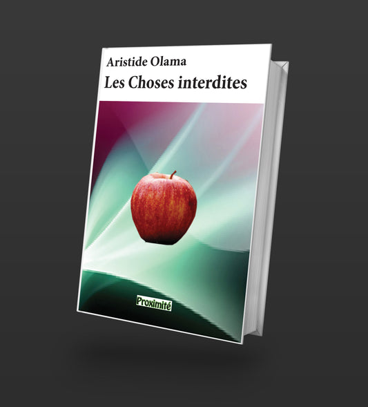 Couverture du livre "Les Choses interdites",Un amour intense, mais interdit. Un roman poignant sur le désir, la tradition et les interdits qui brisent les cœurs dans la société africaine contemporaine.