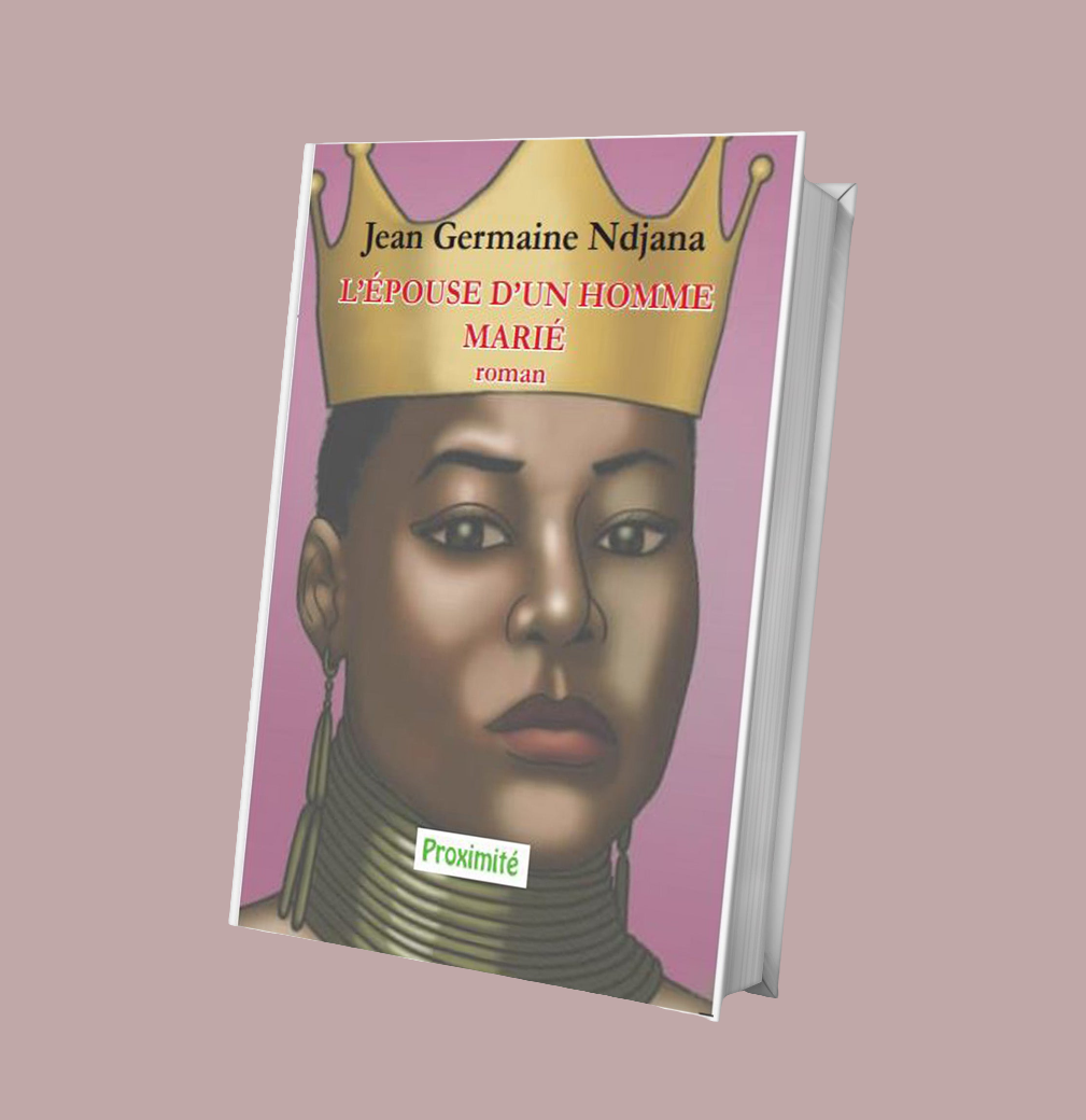 Couverture du roman L’épouse d’un homme marié de Jean Germaine Ndjana. Une réflexion percutante sur le mariage polygamique et les choix féminins.
