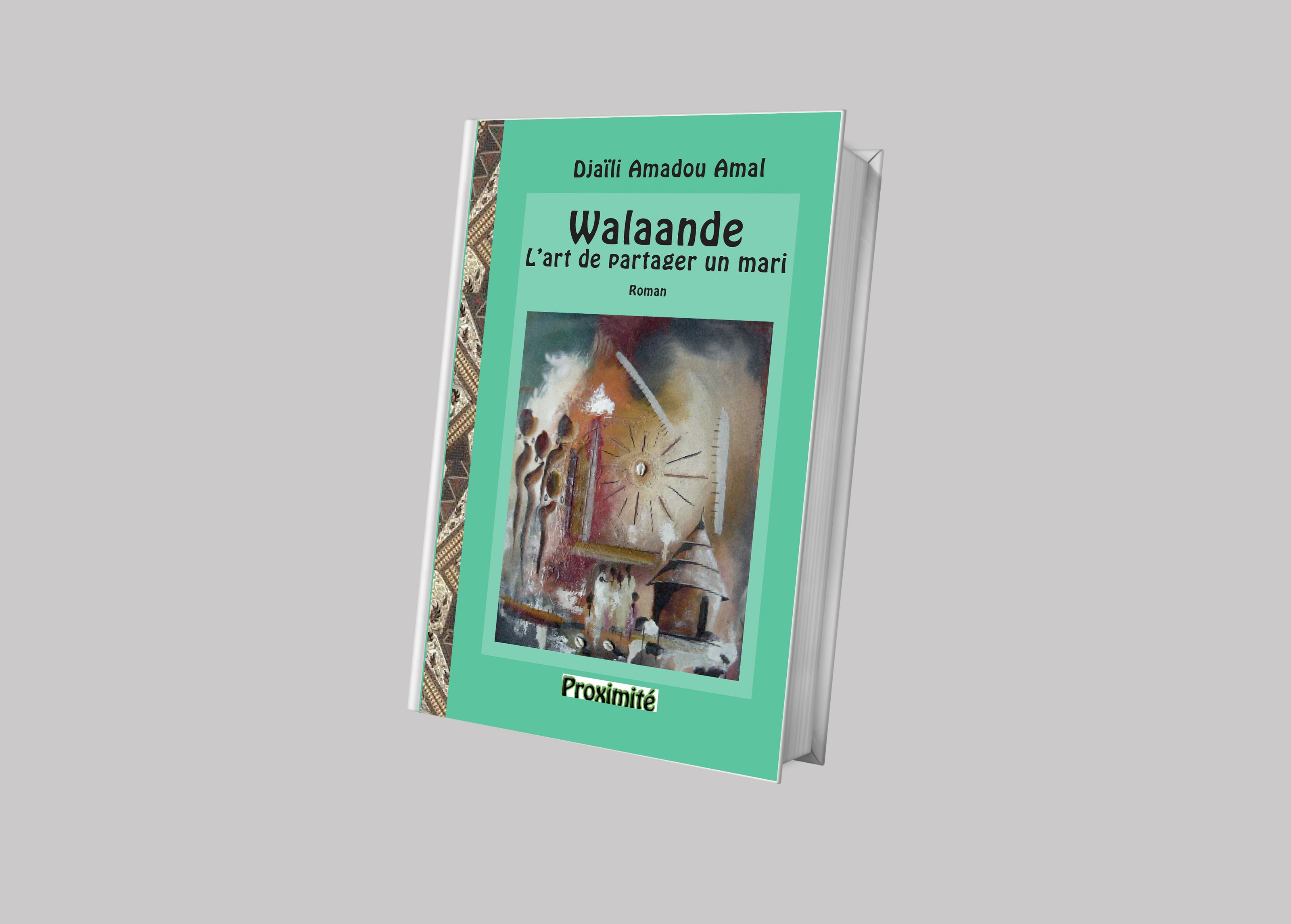 Couverture du livre de Djaïli Amadou Amal intitulé Walaande, l'art de partager un mari.